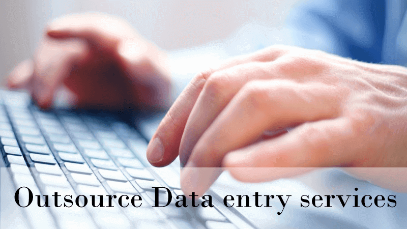 Importance of Data Entry Outsourcing for Businesses